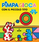 Pimpa - GIOCA PICCOLO TITO